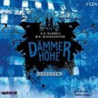 Dämmerhöhe - Besessen, 2 Audio-CDs : Lesung. 159 Min. (Dämmerhöhe Tl.3) （2016. 148 x 129 mm）