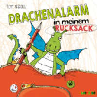 Drachanalarm in meinem Rucksack, 1 Audio-CD : CD Standard Audio Format, Lesung. 78 Min. (Drachenalarm Tl.2) （2017. 144 x 141 mm）