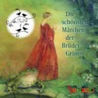 Die schönsten Märchen der Brüder Grimm, 1 Audio-CD Tl.1 : 79 Min. (Die schönsten Märchen der Brüder Grimm .1) （2017. 141 x 128 mm）