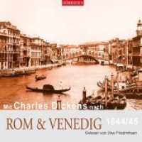 Mit Charles Dickens nach Rom & Venedig, 1844/45, 1 Audio-CD : HÖRREISEN. 70 Min.. CD Standard Audio Format (Hörreisen) （2018. 12.5 x 14.1 cm）