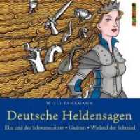 Deutsche Heldensagen, 2 Audio-CDs : Elsa und der Schwanenritter Gudrun Wieland der Schmied, Lesung. CD Standard Audio Format. 150 Min. (Deutsche Heldensagen .2) （2018. 145 x 126 mm）