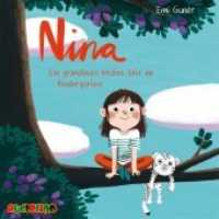 Nina, 2 Audio-CD : Ein grandioses letztes Jahr im Kindergarten. 100 Min.. CD Standard Audio Format (Nina 1) （2019. 12.5 x 14.1 cm）