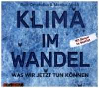 Klima im Wandel, 1 Audio-CD : Was wir jetzt tun können. 79 Min.. CD Standard Audio Format (Geniale Denker und Erfinder) （Neuausg. 2020. 12.5 x 14.1 cm）