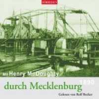 Mit Henry M. Doughty durch Mecklenburg, 2 Audio-CD : HÖRREISEN. 150 Min.. CD Standard Audio Format (Hörreisen) （2020. 12.5 x 14.1 cm）