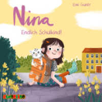 Nina, 2 Audio-CD : Endlich Schulkind!, Lesung. 100 Min. (Nina 2) （2022. 12.5 x 14.1 cm）