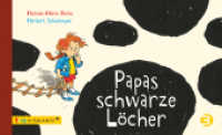 Papas schwarze Löcher : Kindern Depression erklären (Kids in BALANCE) （2021. 40 S. 15 x 25 cm）