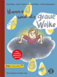 Hanna und die graue Wolke : Über sexuellen Missbrauch sprechen (Kids in BALANCE) （2022. 72 S. 23 cm）