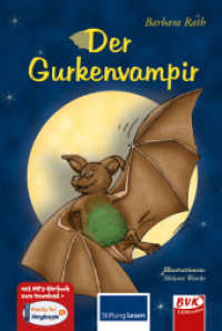 Der Gurkenvampir (BVK LESEwelten Bd.32) （12. Aufl. 2008. 93 S. schw.-w. Abb. 19.5 cm）