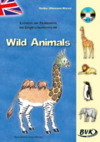 Lernen an Stationen im Englischunterricht - Wild Animals, m. Audio-CD : 3./4. Klasse (Lernen an Stationen im Englischunterricht) （4. Aufl. 2011. 56 S. m. Illustr. v. Sonja Thoenes u. Noten. 300 mm）