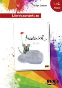 Literaturprojekt zu 'Frederick' : 1./2. Klasse (Literaturprojekte) （4. Aufl. 2012. 48 S. schw.-w. Abb. 300 mm）