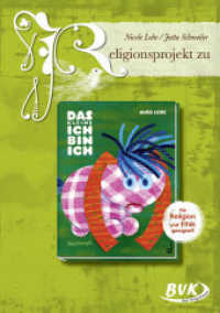 Religionsprojekt zu Das kleine Ich bin ich : 1.-2. Klasse (Religionsprojekte) （6. Aufl. 2018. 48 S. schw.-w. Abb. 30 cm）