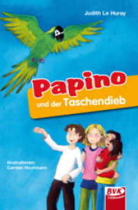 Papino und der Taschendieb （4. Aufl. 2012. 72 S. schw.-w. Abb. 19 cm）