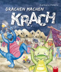 Drachen machen Krach （2. Aufl. 2016. 40 S. farbige Abb. 260 mm）