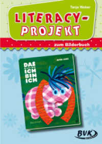 Literacy-Projekt zum Bilderbuch "Das kleine Ich bin ich" (Literacy-Projekt) （2016. 48 S. schw.-w. Abb. 300 mm）