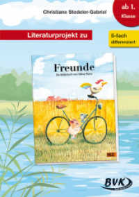 Literaturprojekt zu Freunde : Zum Buch von Helme Heine. Ab 1. Klasse. 5-fach differenziert (Literaturprojekte) （2016. 40 S. schw.-w. Abb. 300 mm）