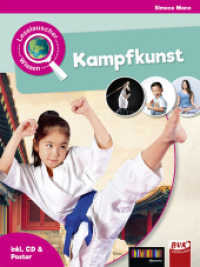 Leselauscher Wissen: Kampfkunst : 62 Min. (Leselauscher Wissen 4) （3. Aufl. 2017. XLVIII, 48 S. farbige Abb. 30 cm）