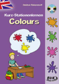 Kurz-Stationenlernen Colours, m. Audio-CD : 6 Min. (Kurz-Stationenlernen) （2018. 24 S. schw.-w. Abb. 300 mm）