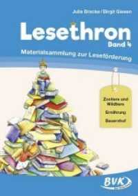 Lesethron Bd.4 : Materialsammlung zur Leseförderung. Zootiere und Wildtiere - Ernährung - Bauernhof (Lesethron .4) （2018. 56 S. schw.-w. 30 cm）