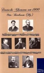 Deutsche Chansons um 1900 （2010. 250 S. 190 mm）
