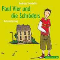 Paul Vier und die Schröders, 3 Audio-CD : 3 CDs. 203 Min.. CD Standard Audio Format.Lesung.Ungekürzte Ausgabe （4. Aufl. 2007. 125.00 x 140.00 mm）
