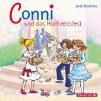 Conni und das Hochzeitsfest (Meine Freundin Conni - ab 6 11), Audio-CD : 1 CD. 62 Min.. CD Standard Audio Format.Hörspiel (Conni-Erzählbände 11) （8. Aufl. 2009. 12.5 x 14.2 cm）