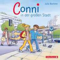 Conni in der großen Stadt, Audio-CD : Conni ab 6. 65 Min.. CD Standard Audio Format.Hörspiel (Conni-Erzählbände 12) （7. Aufl. 2009. 125.00 x 142.00 mm）