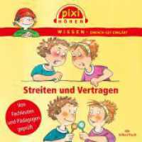 Pixi Wissen: Streiten und Vertragen, 1 Audio-CD : 1 CD. 26 Min.. CD Standard Audio Format.Hörspiel (Pixi Wissen) （2. Aufl. 2011. 12.5 x 14.2 cm）