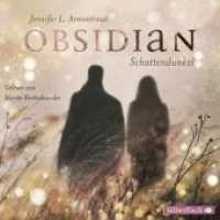 Obsidian, 5 Audio-CD : 5 CDs. 390 Min.. CD Standard Audio Format.Lesung.Gekürzte Ausgabe (Obsidian Tl.1) （3. Aufl. 2014. 125.00 x 140.00 mm）