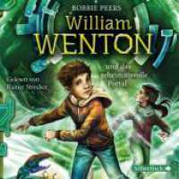 William Wenton, 3 Audio-CD : 3 CDs. 224 Min.. CD Standard Audio Format.Lesung.Gekürzte Ausgabe (William Wenton .2) （Auflage. 2017. 125.00 x 140.00 mm）