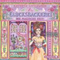 Die Glücksbäckerei, 3 Audio-CD : 225 Min.. CD Standard Audio Format.Lesung.Gekürzte Ausgabe (Glücksbäckerei 6) （Auflage. 2017. 125.00 x 140.00 mm）