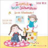 Ziemlich beste Schwestern, 1 Audio-CD : 1 CD. 78 Min.. CD Standard Audio Format.Lesung.Ungekürzte Ausgabe (Ziemlich beste Schwestern .2) （Auflage. 2018. 125.00 x 140.00 mm）