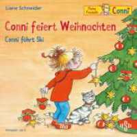 Conni feiert Weihnachten / Conni fährt Ski, 1 Audio-CD : Conni ab 3. 40 Min.. CD Standard Audio Format.Hörspiel (Meine Freundin Conni - ab 3) （15. Aufl. 2007. 125.00 x 140.00 mm）