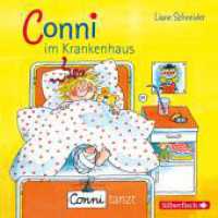 Conni im Krankenhaus / Conni tanzt, 1 Audio-CD : Conni ab 3. 50 Min.. CD Standard Audio Format.Hörspiel (Meine Freundin Conni) （12. Aufl. 2007. 125.00 x 142.00 mm）