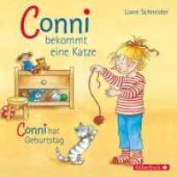 Conni bekommt eine Katze / Conni hat Geburtstag, 1 Audio-CD : Conni ab 3. 49 Min.. CD Standard Audio Format.Hörspiel (Meine Freundin Conni - ab 3) （11. Aufl. 2007. 125.00 x 142.00 mm）