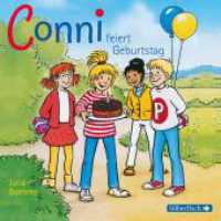 Conni feiert Geburtstag, 1 Audio-CD : Conni ab 6. 55 Min.. CD Standard Audio Format.Hörspiel (Meine Freundin Conni - ab 6 4) （6. Aufl. 2007. 125.00 x 142.00 mm）