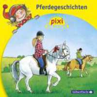 Pixi Hören, 1 Audio-CD : 25 Min.. CD Standard Audio Format.Lesung (Pixi Hören) （9. Aufl. 2009. 125.00 x 142.00 mm）