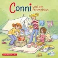 Conni und der Ferienzirkus (Meine Freundin Conni - ab 6 19), 1 Audio-CD : 1 CD. 78 Min.. CD Standard Audio Format.Hörspiel (Meine Freundin Conni - ab 6 19) （5. Aufl. 2012. 12.5 x 14.2 cm）