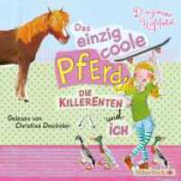 Das einzig coole Pferd, die Killerenten und ich, 2 Audio-CD : 169 Min.. CD Standard Audio Format.Lesung.Gekürzte Ausgabe （Auflage. 2013. 125.00 x 142.00 mm）