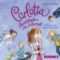Carlotta, 2 Audio-CDs : 152 Min.. CD Standard Audio Format.Lesung.Gekürzte Ausgabe (Carlotta Tl.6) （2. Aufl. 2015. 125.00 x 142.00 mm）