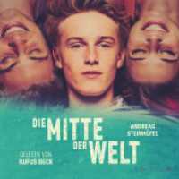 Die Mitte der Welt, 8 Audio-CD : 575 Min.. CD Standard Audio Format. Lesung. Gekürzte Ausgabe （2. Aufl. 2015. 130.00 mm）