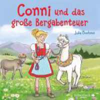 Conni und das große Bergabenteuer, 1 Audio-CD : Conni ab 6. 75 Min.. CD Standard Audio Format.Hörspiel (Conni-Erzählbände 30) （2. Aufl. 2017. 125.00 x 142.00 mm）