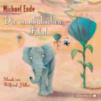 Die musikalischen Fabeln, 2 Audio-CD : Filemon Faltenreich, Der Lindwurm und der Schmetterling, Norbert Nackendick, Tranquilla Trampeltreu. 145 Min.. CD Standard Audio Format.Lesung （2. Aufl. 2015. 125.00 x 140.00 mm）