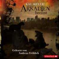 Arkadien brennt, 8 Audio-CD : 646 Min.. CD Standard Audio Format.Lesung.Gekürzte Ausgabe (Arkadien 2) （Auflage. 2015. 130.00 mm）
