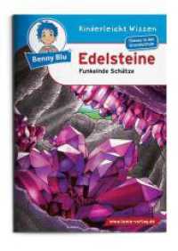 Benny Blu - Edelsteine : Funkelnde Schätze. Thema in der Grundschule (Benny Blu Kindersachbuch 207) （6., überarb. Aufl. 2007. 36 S. m. zahlr. bunten Bild. 14.8 cm）