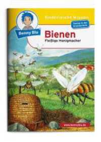 Benny Blu - Bienen : Fleißige Honigmacher (Benny Blu Kindersachbuch 169) （7., überarb. Aufl. 2021. 36 S. m. zahlr. bunten Bild. 14.8 cm）