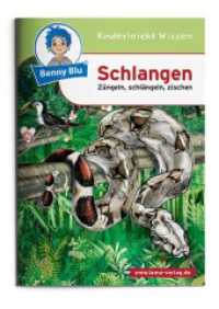 Benny Blu. 160 Schlangen : Züngeln, schlängeln, zischen (Benny Blu Kindersachbuch) （5., überarb. Aufl. 2022. 36 S. m. zahlr. bunten Bild. 14.8 cm）