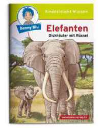Benny Blu - Elefanten : Dickhäuter mit Rüssel (Benny Blu Kindersachbuch 152) （5., überarb. Aufl. 2007. 36 S. m. zahlr. bunten Bild. 14.8 cm）