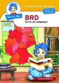 Benny Blu - BRD : So ist sie aufgebaut. Thema in der Grundschule (Benny Blu Kindersachbuch 179) （3., überarb. Aufl. 2007. 36 S. m. zahlr. bunten Bild. 14.8 cm）