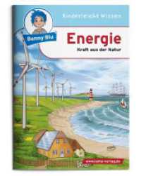 Energie : Kraft aus der Natur. Thema in der Grundschule (Benny Blu Kindersachbuch 229) （4., überarb. Aufl. 2008. 36 S. m. zahlr. bunten Bild. 14.8 cm）