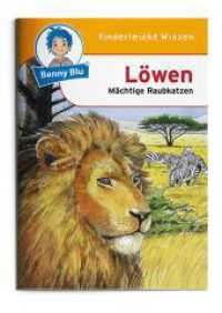 Benny Blu - Löwen : Mächtige Raubkatzen (Benny Blu Kindersachbuch 182) （3., überarb. Aufl. 2007. 36 S. m. zahlr. bunten Bild. 14.8 cm）